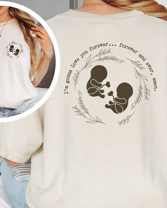 I'm Gonna Love You… Forever and Ever, Amen. Twins Womens T-shirt (heavy weight)