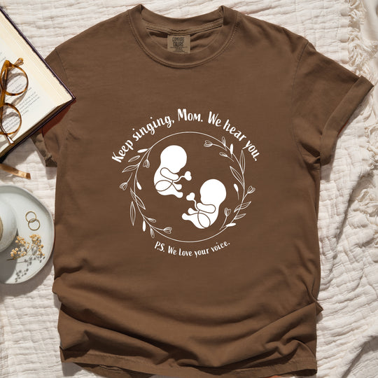 Keep Singing, Mom. We Hear You. Twins Womens T-shirt (heavy weight)