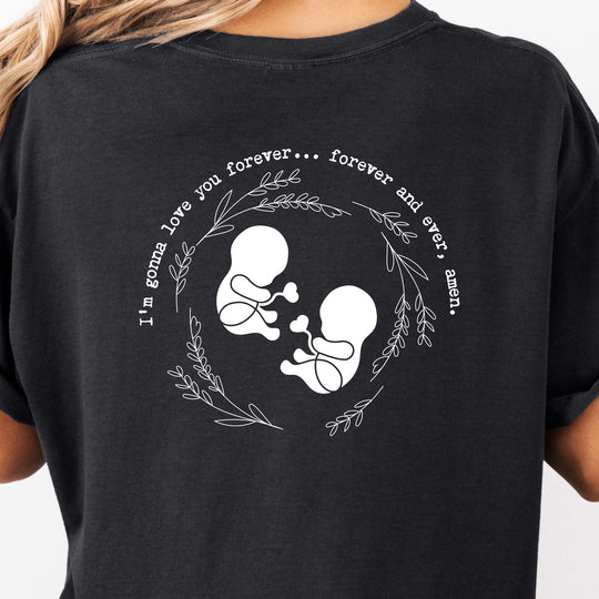 I'm Gonna Love You… Forever and Ever, Amen. Twins Womens T-shirt (heavy weight)