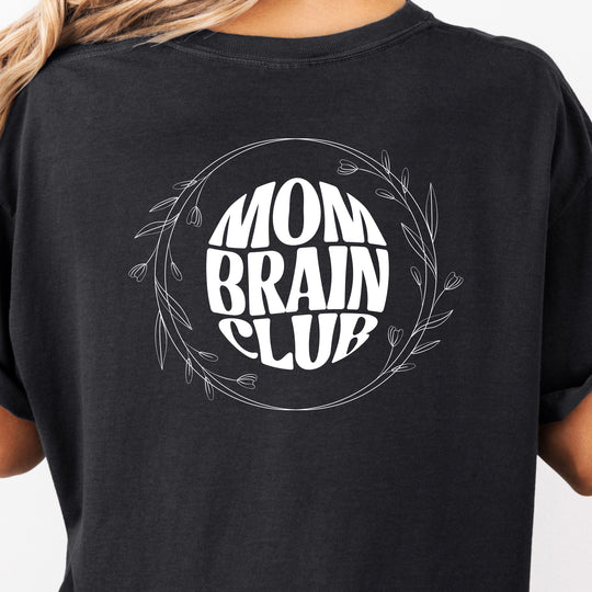 Mom Brain Club Womens T-shirt (heavy weight)