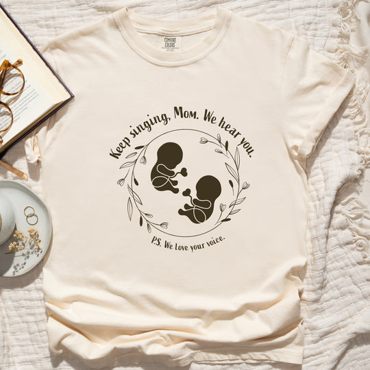 Keep Singing, Mom. We Hear You. Twins Womens T-shirt (heavy weight)