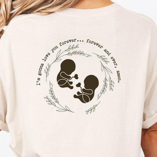 I'm Gonna Love You… Forever and Ever, Amen. Twins Womens T-shirt (heavy weight)