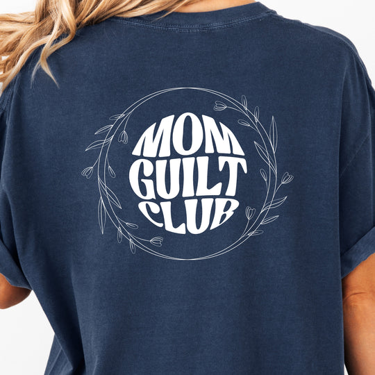 Mom Guilt Club Womens T-shirt (heavy weight)