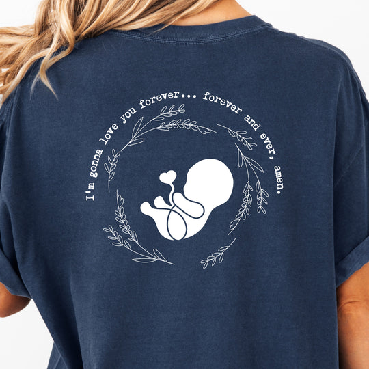 I'm Gonna Love You… Forever and Ever, Amen. Womens T-shirt (heavy weight)