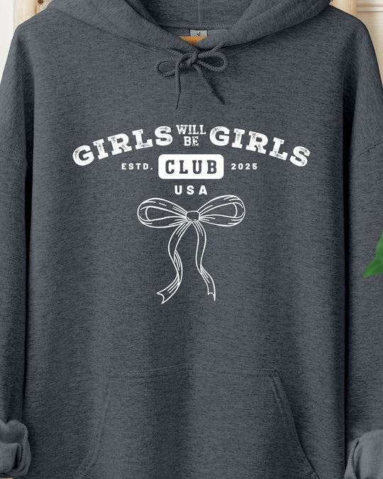 Girls Will Be Girls  Womens Premium Pullover Hoodie